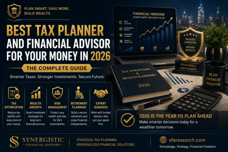 Best Tax Planner and Financial Advisor for Your Money in 2026 — The Complete Guide